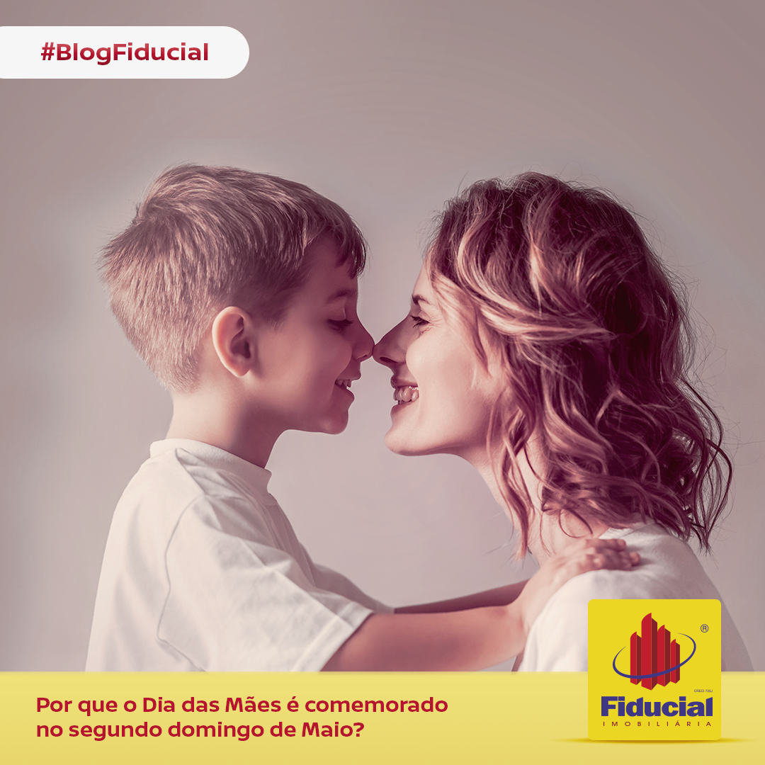 Porque o dia das Mães é comemorado no segundo domingo de Maio?