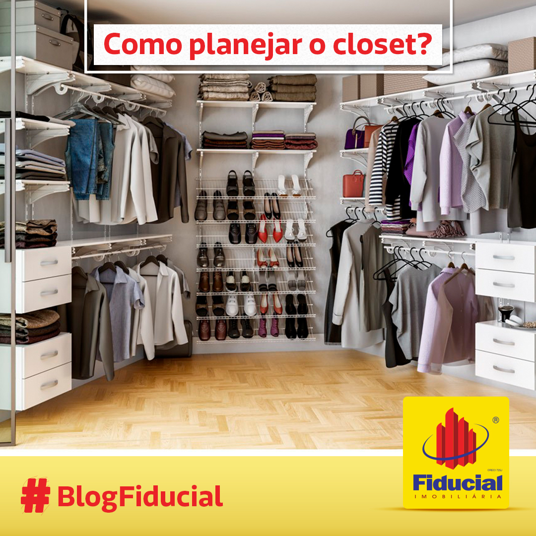 Como planejar o closet?