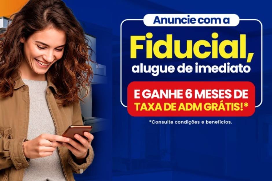 Anuncie com a Fiducial e ganhe 6 meses de Taxa de ADM Grátis!