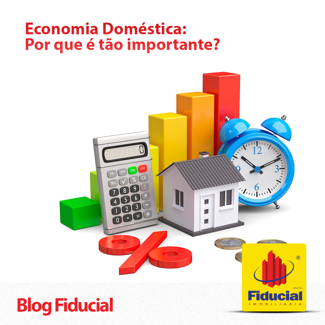 Economia Doméstica: Por que é tão importante?