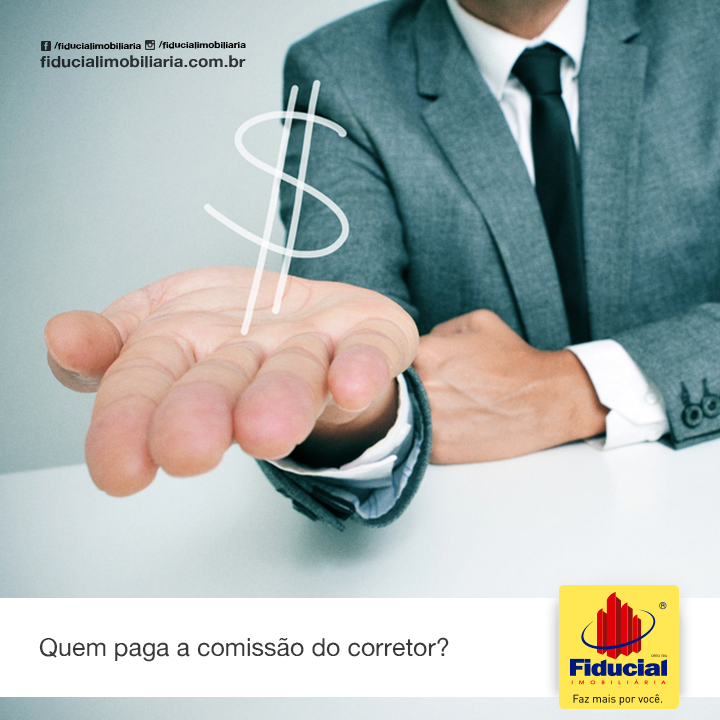 Quem paga a comissão do corretor?