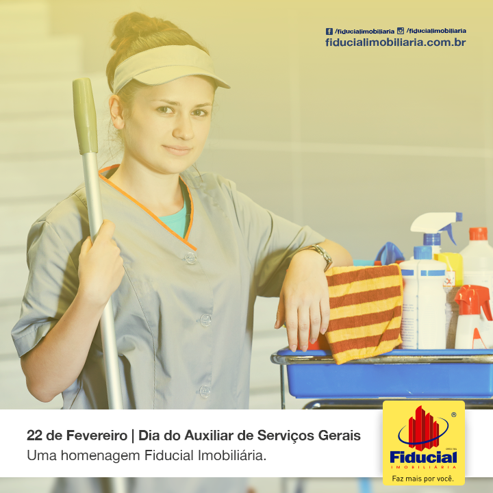 Homenagem: 22 de Fevereiro Dia do Auxiliar de Serviços Gerais