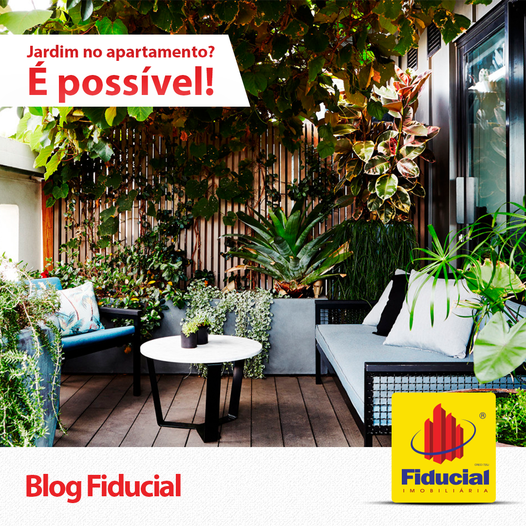 Jardim no apartamento? É possível!