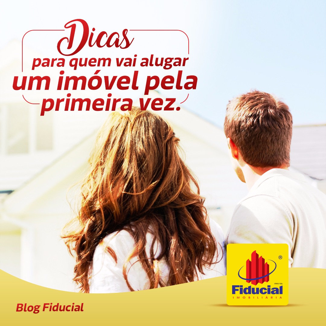 Dicas para quem vai alugar um imóvel pela primeira vez